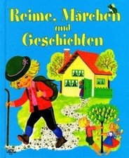 Reime, Märchen und