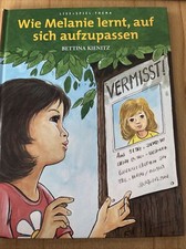 Wneu Buch Lies Spiel Bettina Kienitz - Wie Melanie lernt, auf sich aufzupassen
