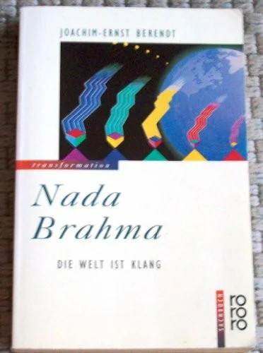 Nada brahma die welt - nada, brahma: