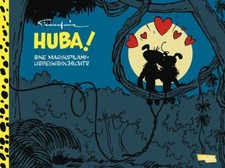 Huba! - Eine Marsupilami-Liebesgeschichte (Hochwertige Jubiläumsedition 100 Jahr