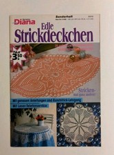 Diana Sonderheft Edle Strickdeckchen 1994