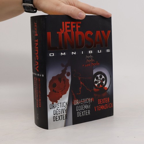 Jeff lindsay omnibus v - omnibus.,