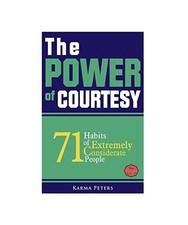 The Power of Courtesy: 71