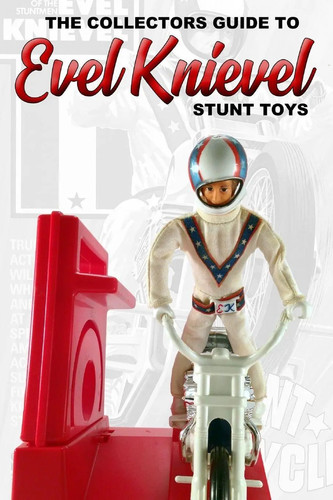 The collectors guide evel - the,