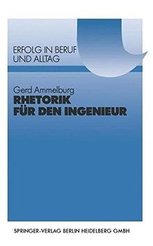 Rhetorik für den ingenieur - den,