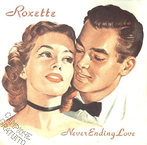 Roxette never ending - never,