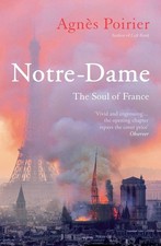 Notre-Dame | Agnes Poirier |