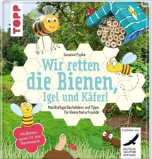 Wir retten die bienen igel - wir, bienen,