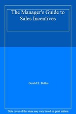 The Manager's Guide to Sales