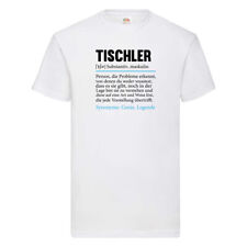 Tischler | Handwerk Beruf | Tischlerei | Spruch lustig T-Shirt Weiß
