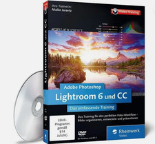 Adobe Photoshop Lightroom 6 und CC: Das umfassende Training