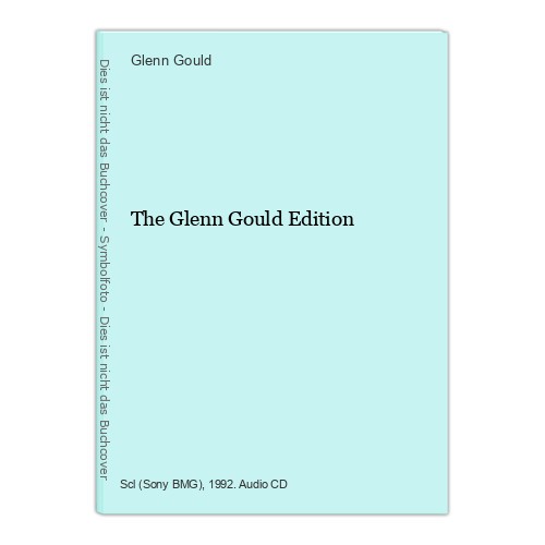 The glenn gould edition - gould,