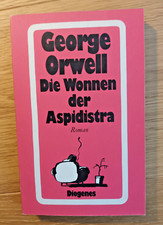 George Orwell Die Wonnen der Aspidistra Roman  Diogenes Verlag