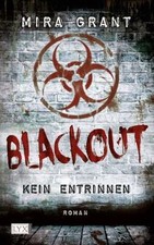 Blackout - Kein Entrinnen von Grant, Mira | Buch | Zustand gut