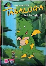 Tabaluga rettet Grünland. Das Buch zur Fernsehserie im ZDF ZUSTAND SEHR GUT