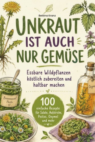 Essbare wildpflanzen köstlich - wildpflanzen,