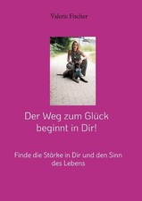 Der Weg zum Glck beginnt in