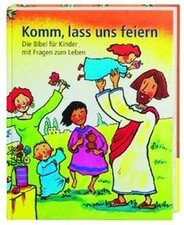Komm, lass uns feiern: Die