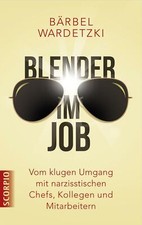 Blender im Job von Bärbel Wardetzki (2015, Gebundene Ausgabe)