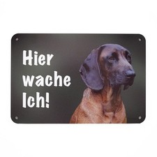 Bayrischer Gebirgsschweisshund BGS "HIER WACHE ICH!" Zaunschild - Warnschild