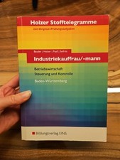 Holzer Stofftelegramme Industriekauffrau/-mann: Baden-Württemberg, Betriebswirts