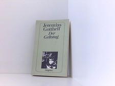 Jeremias Gotthelf: Der Geltstag Gotthelf, Jeremias: