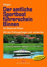 LEHRBUCH - DER AMTLICHE SBF SPORTBOOTFÜHRERSCHEIN BINNEN BOOTE mit MOTOR PRÜFUNG