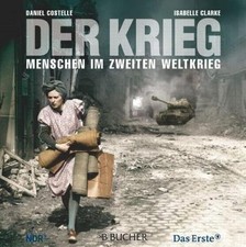 Der Krieg: Menschen im Zweiten