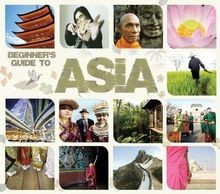 Beginners guide asia - to, von