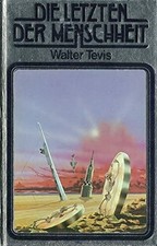 Die Letzten der Menschheit Buch Pabel-Moewig Verlag Kg