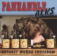 PANHANDLE ALKS - GETANZT WURDE TROTZDEM LP VINYL +CD ROCKABILLY NEU