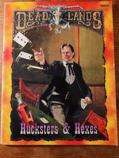 Deadlands Classic RPG-Hucksters & Hexes 1998-The Weird West Rollenspiel