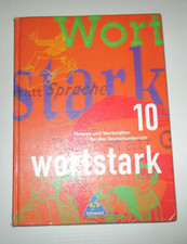 Wortstark 10, Themen und Werkstätten für den Deutschunterricht 2003 gebunden