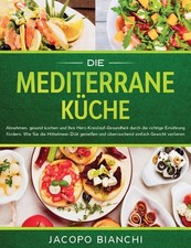 Die mediterrane küche - die,