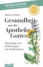 Gesundheit aus der Apotheke Gottes: Ratschläge und Erfahrungen Buch Ennsthaler