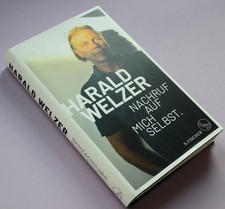 Top-Zustand: Harald Welzer „Nachruf auf mich selbst“, Hardcover