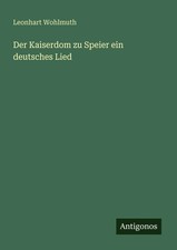 Der Kaiserdom zu Speier ein