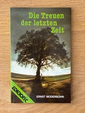 Ernst Modersohn : Die Treuen
