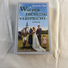 Janette Oke  Was der Frühling
