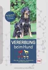 Vererbung beim Hund Züchter Hundezucht Handbuch Rasse-Hunde Züchtung BUCH