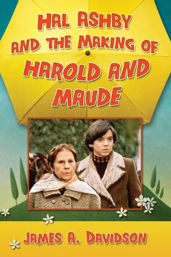 Hal ashby and the making - ashby, of