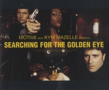 Search for the Golden Eye