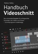Handbuch Videoschnitt