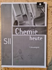 Schroedel Chemie heute SII Gesamtband Lösungen, ISBN 978-3-507-10653-6