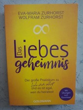 Eva-Maria & Wolfram Zurhorst: Das Liebesgeheimnis (9783442222858)