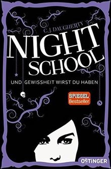 Night school und gewissheit - night,