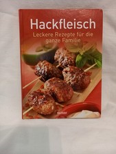 Hackfleisch - Leckere Rezepte für die ganze Familie