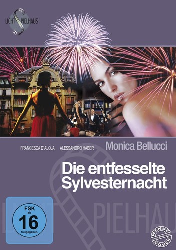 Die entfesselte silvesternacht - die,