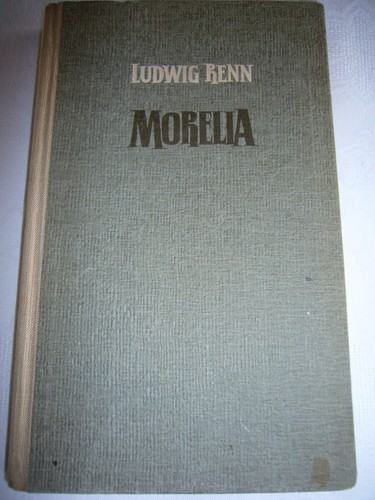 Ludwig renn morella eine - renn, *morella*