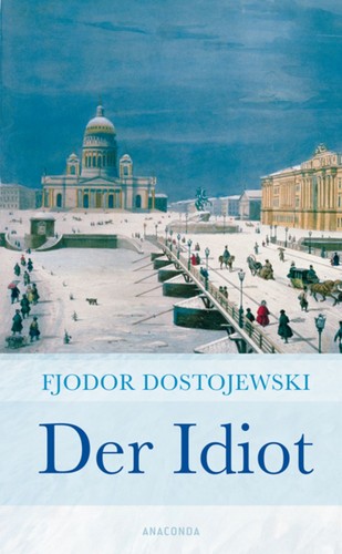 Der idiot roman - idiot,